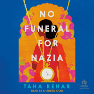 No Funeral for Nazia