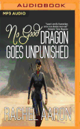 No Good Dragon Goes Unpunished