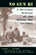 No Gun Ri: A Military History of the Korean War Incident