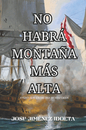No Habr Montaa Ms Alta: Aventuras Entre DOS Hemisferios