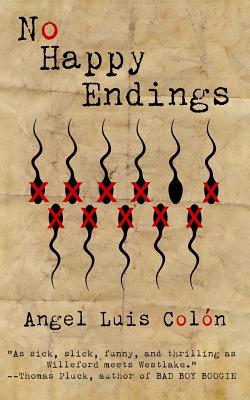 No Happy Endings - Coln, Angel Luis