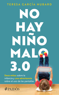 No Hay Nio Malo 3.0 - Garca, Mara Teresa