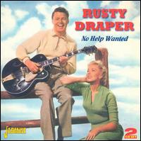 No Help Wanted - Rusty Draper