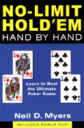 No-Limit Hold'em: Hand by Hand: Learn to Beat the Ultimate Poker Game