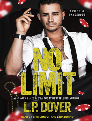 No Limit - Dover, L P, and Dornet, Lidia (Narrator), and London, Eric (Narrator)
