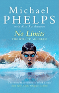 No Limits: The Will to Succeed