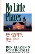 No Little Places: The Untapped Potential of the Small-Town-Church