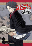 No Longer Allowed in Another World Vol. 2