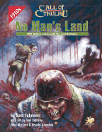 No Mans Land: WWI Mythos Action with the Lost Battalion