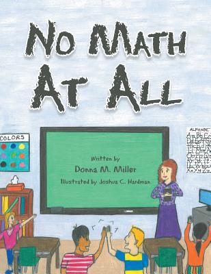 No Math At All - Miller, Donna M