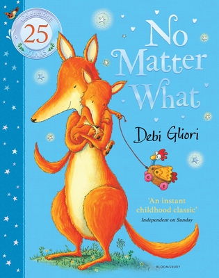 No Matter What: The Anniversary Edition - Gliori, Debi