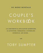 No Mere Mortals Couple's Workbook