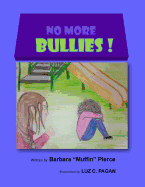 No More Bullies!