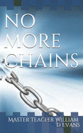 No More Chains