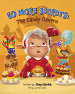 No More Secrets: The Candy Cavern