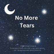 No More Tears: Bedtime poem