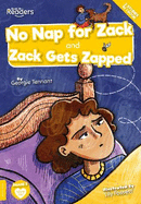 No Nap for Zack and Zack Gets Zapped