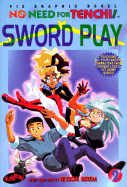 No Need for Tenchi!, Volume 2: Sword Play