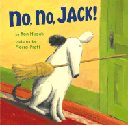 No, No, Jack! - Hirsch, Ron, and Pratt, Pierre