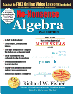 No-Nonsense Algebra, 2nd Edition: Part of the Mastering Essential Math Skills Series
