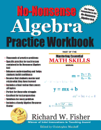 No-Nonsense Algebra Practice Workbook