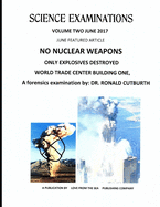 No Nuclear Weapons Only Explosives Destroyed World Trade Center Building One