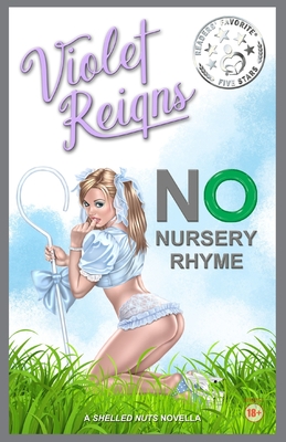 No Nursery Rhyme - Reigns, Violet