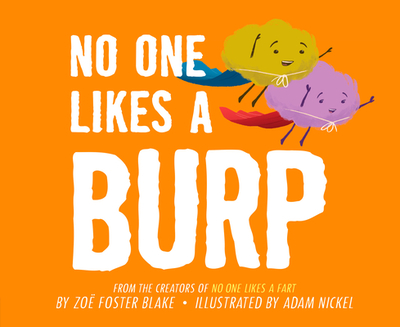 No One Likes a Burp - Blake, Zo Foster