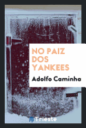 No Paiz DOS Yankees