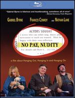 No Pay, Nudity [Blu-ray] - Lee Wilkof