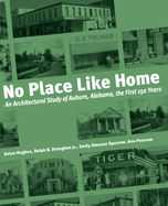 No Place Like Home: An Architectural Study of Auburn, Alabama