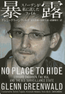 No Place to Hide: Edward Snowden, the Nsa, and the U.S. Surveillance State