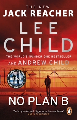 No Plan B: The unputdownable new Jack Reacher thriller from the No.1 bestselling authors - Child, Lee, and Child, Andrew