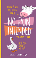 No Pun Intended: Volume Too