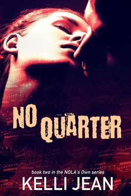 No Quarter - Jean, Kelli