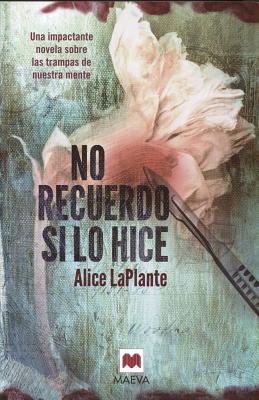 No Recuerdo Si Lo Hice - LaPlante, Alice