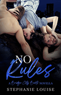 No Rules: A Bridge City Beats Novella
