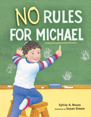 No Rules for Michael - Rouss, Sylvia A