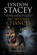 No Second Chances: A British Police Dog-Handler Mystery
