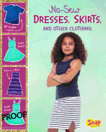 No-Sew Dresses, Skirts, and Other Clothing