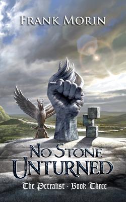 No Stone Unturned - Morin, Frank, and Essoe, Joshua (Editor), and Fraunfelter, Brad