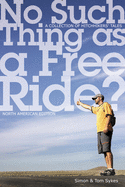 No Such Thing as a Free Ride?: A Collection of Hitchhiking Tales