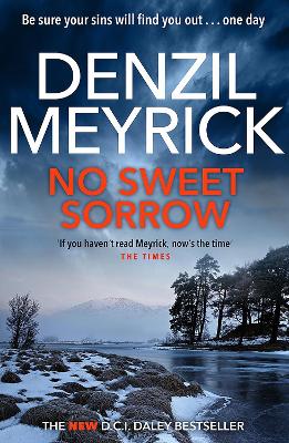 No Sweet Sorrow: A D.C.I. Daley Thriller - Meyrick, Denzil