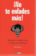 No Te Enfades Mas!