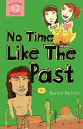 No Time Like the Past - Poulsen, David A