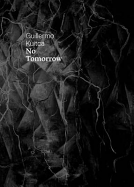 No Tomorrow. Guillermo Kuitca