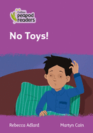 No Toys!: Level 1