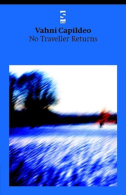 No Traveller Returns - Capildeo, Vahni