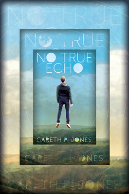 No True Echo - Jones, Gareth P
