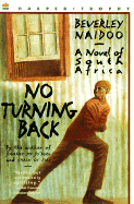 No Turning Back: A Novel of South Africa